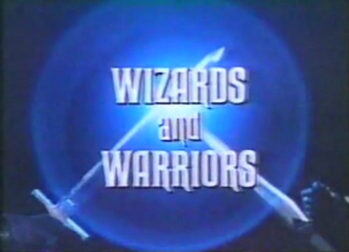 Wizards and Warriors