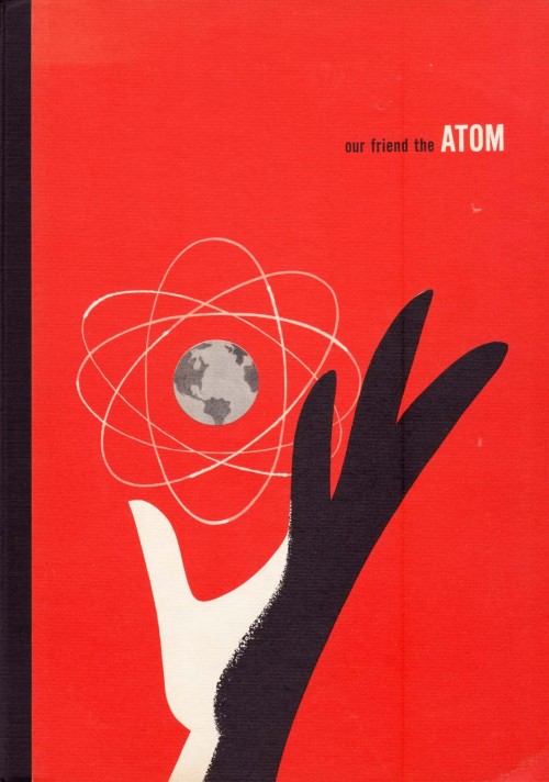 Our Friend the Atom